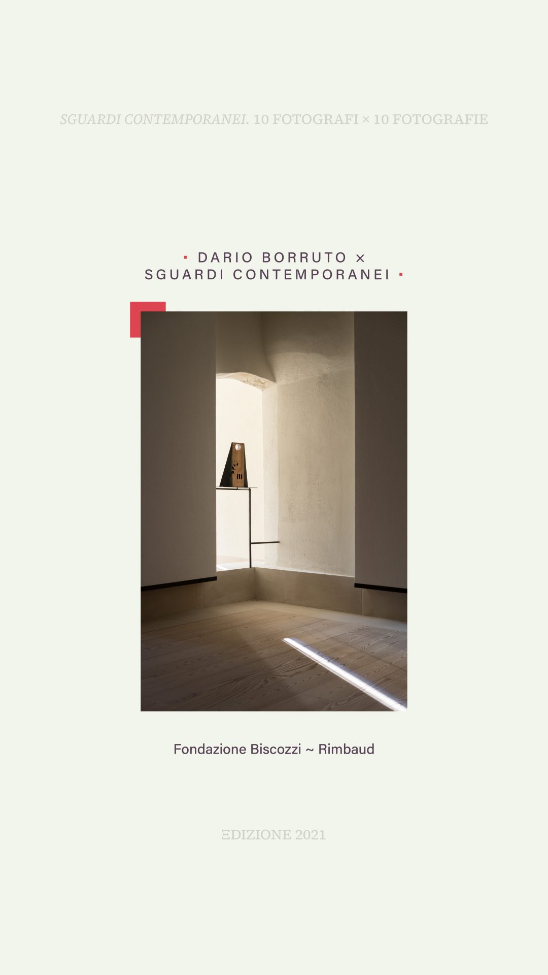 FA — Fotografia dell'Architettura_DarioBorruto_Sguardi Contemporanei 2021